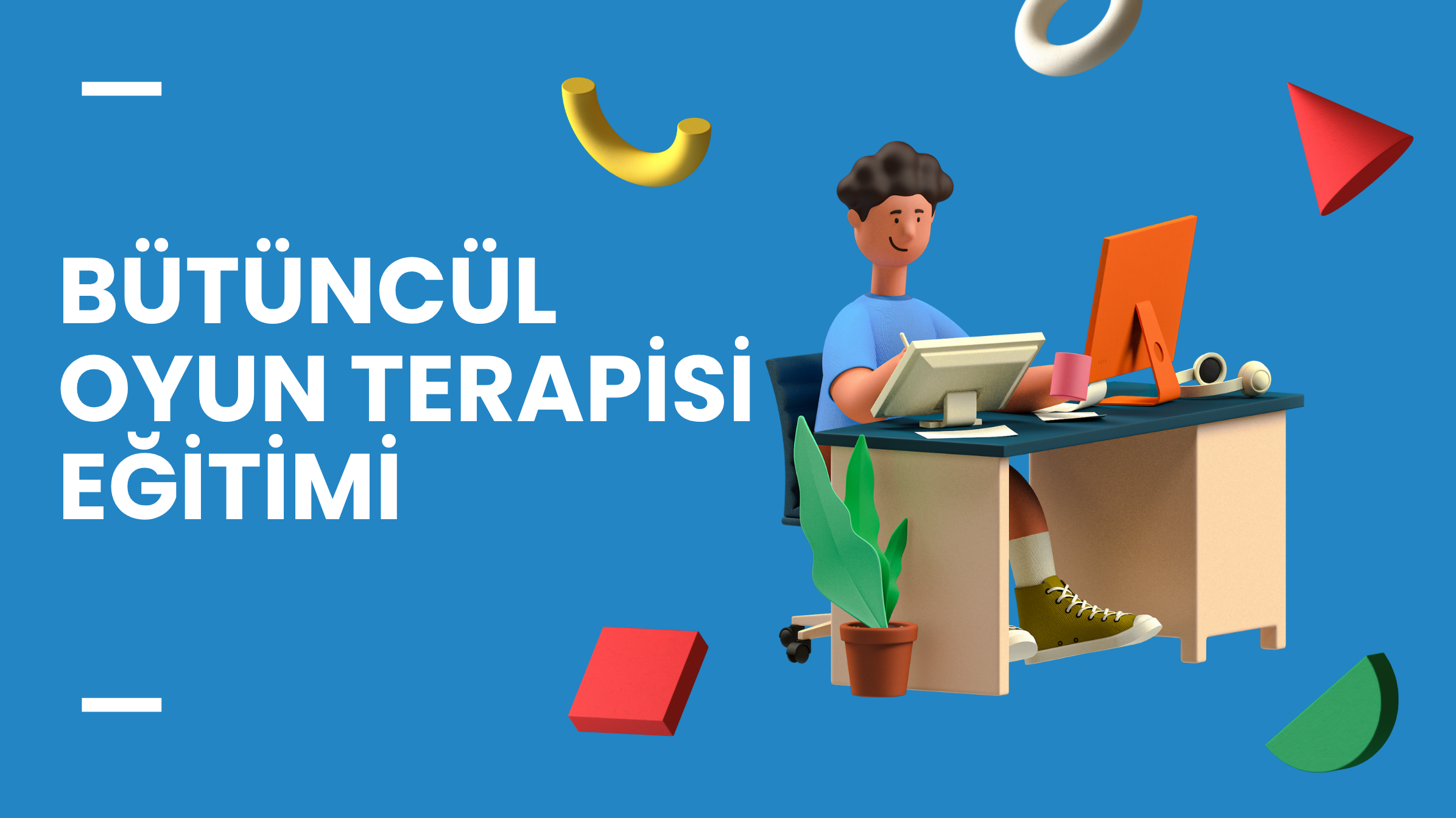 Bütüncül Oyun Terapisi Eğitimi