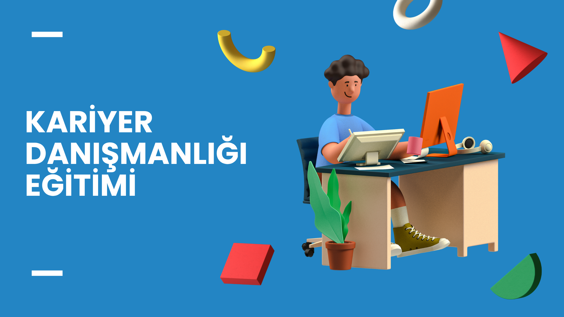 Kariyer Danışmalığı Eğitimi
